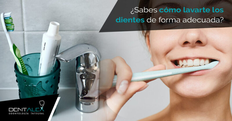 Cómo Lavarse Los Dientes - Clínica Dental DENTALEX En Valladolid